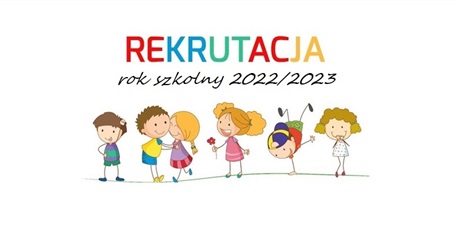 Powiększ grafikę: rekrutacja-2022-2023-334999.jpg